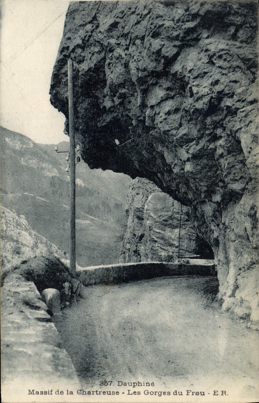 Les Gorges du Frou - Dauphiné — Massif de la Chartreuse — n° 357 — E.R.