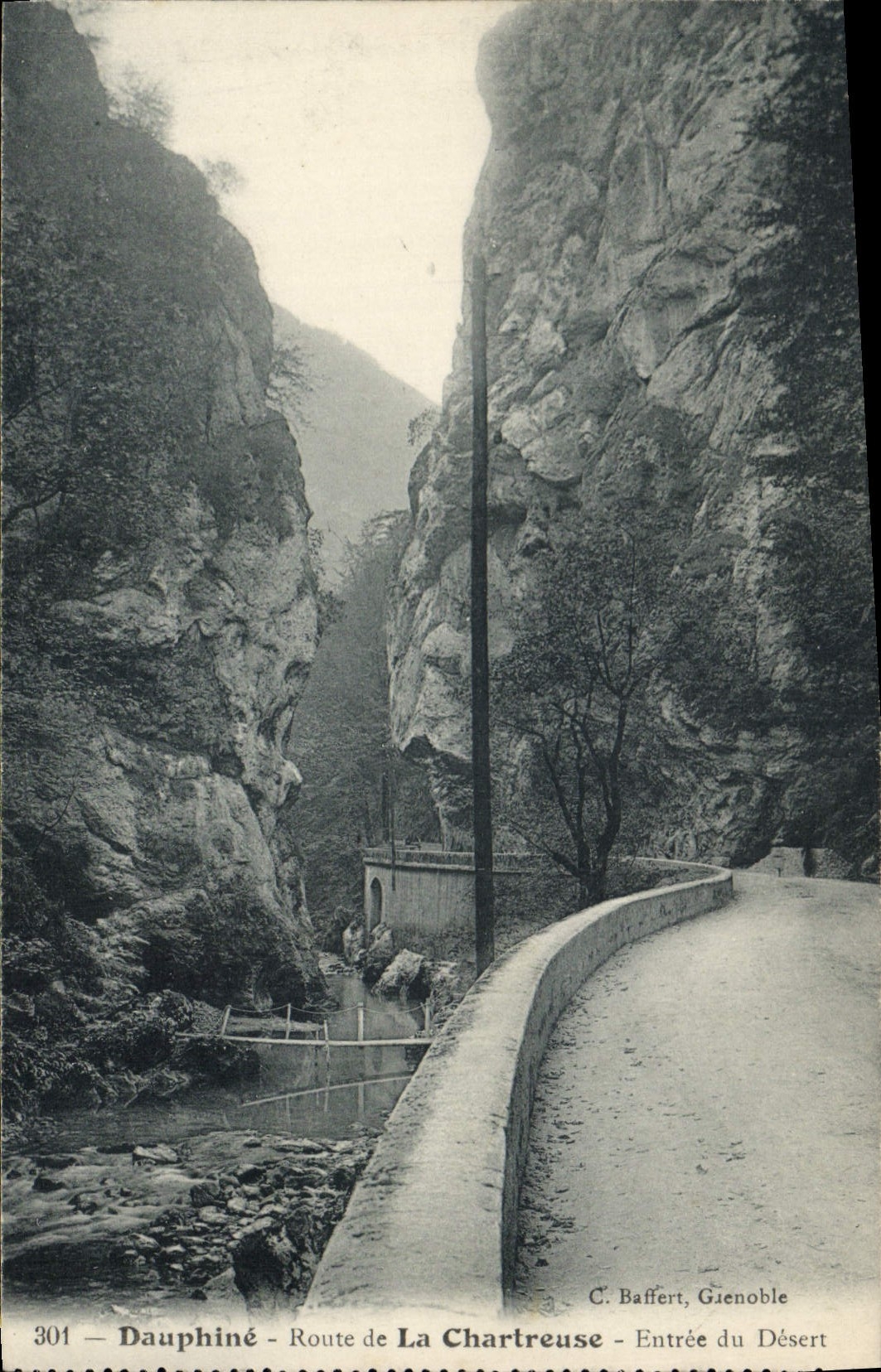 Dauphiné - Route de La Chartreuse - Entrée du Désert — C. Baffert, Grenoble, n°301