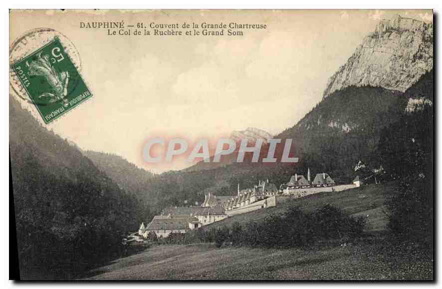 Dauphiné — 61. Couvent de la Grande Chartreuse — Le Col de la Ruchère et le Grand Som