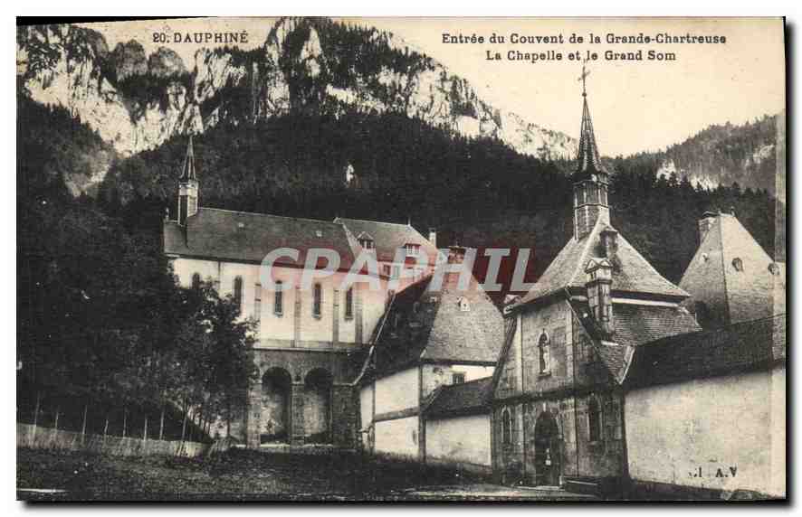 CPA Dauphine Entree du Couvent de la Grande Chartreuse Le Chapelle et le Grand Som