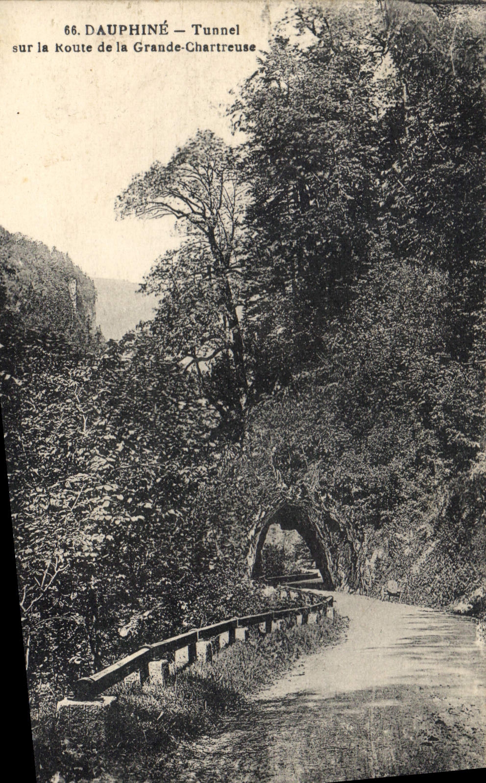 Dauphiné — Tunnel sur la Route de la Grande-Chartreuse — n°66