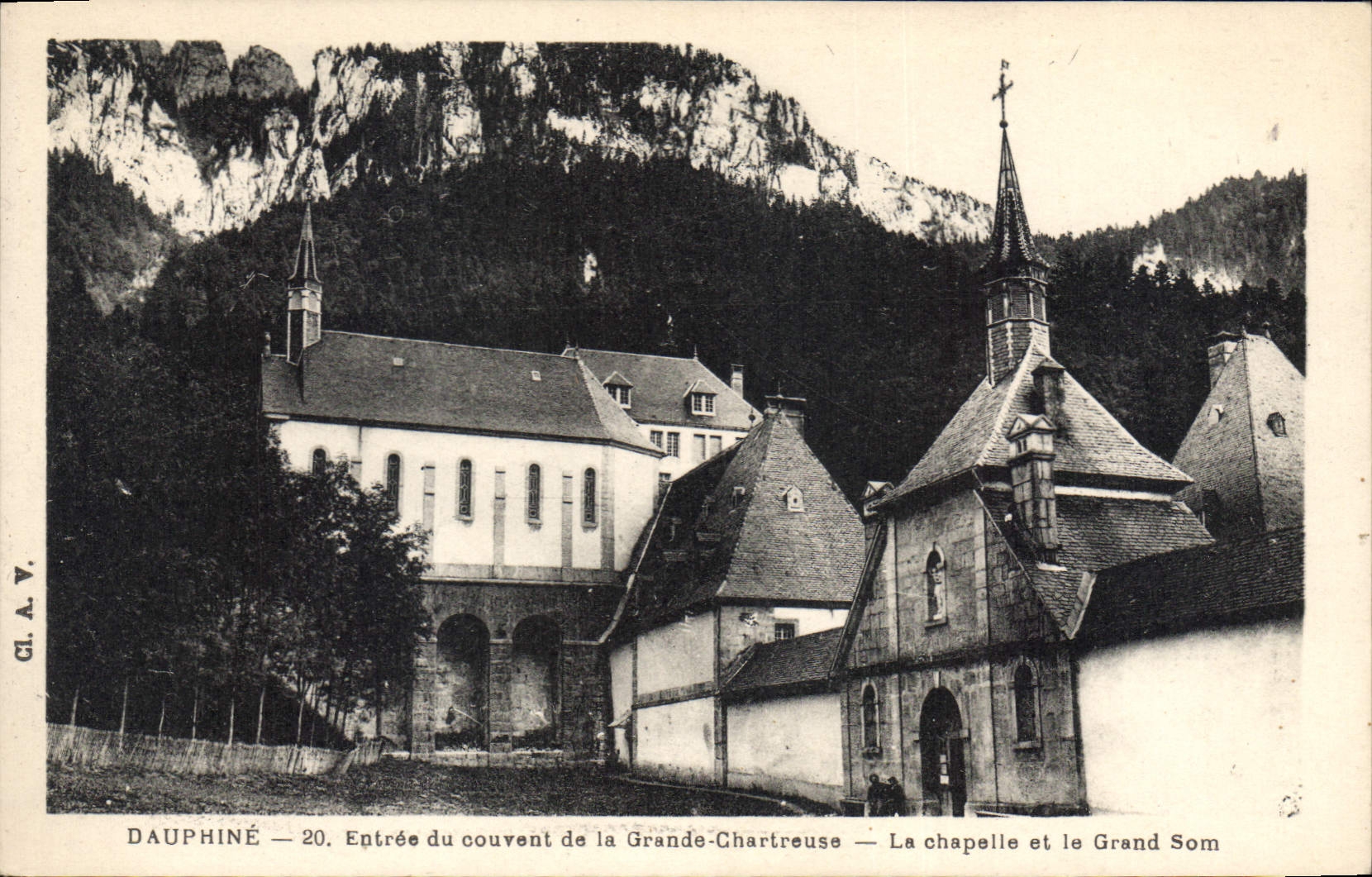 Entrée du couvent de la Grande-Chartreuse — La chapelle et le Grand Som — Dauphiné — 20