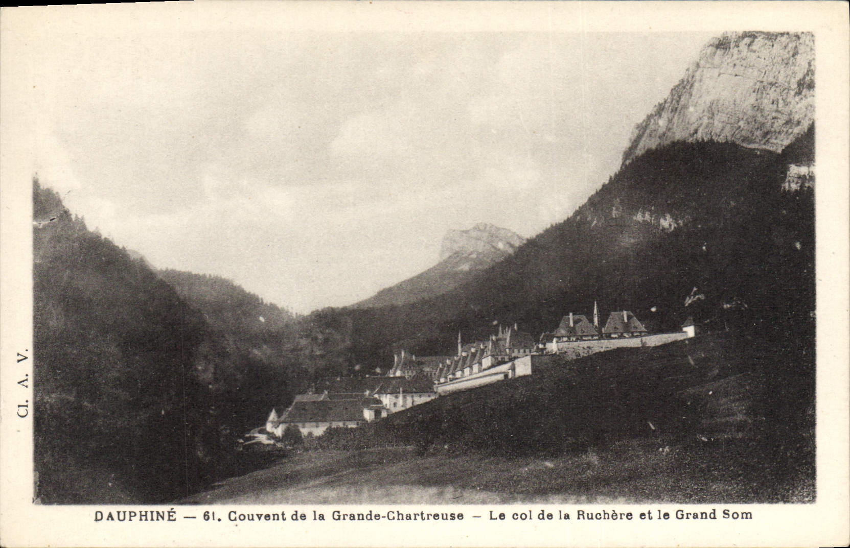 Dauphiné — 61. Couvent de la Grande-Chartreuse — Le col de la Ruchère et le Grand Som
