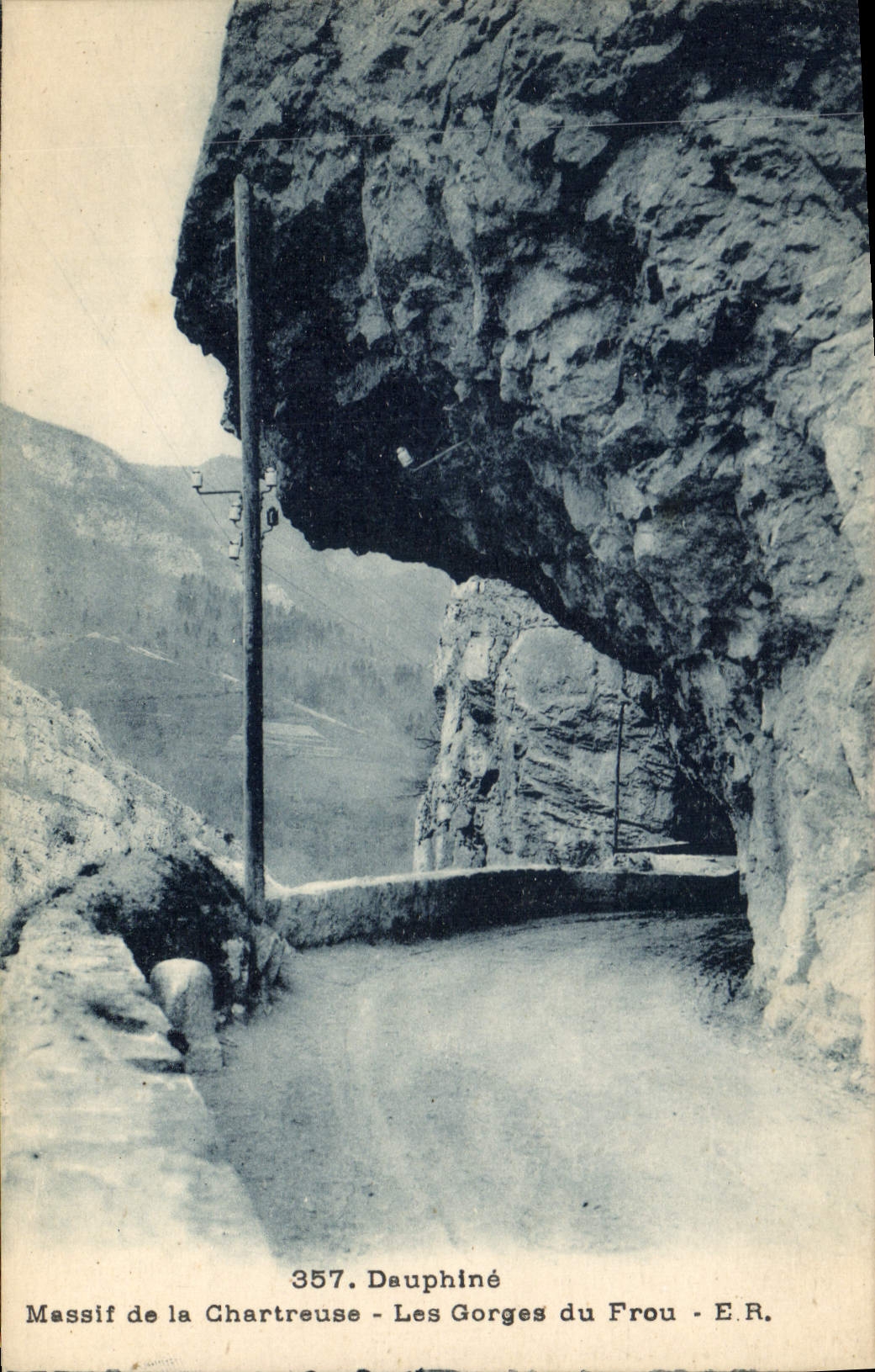 Les Gorges du Frou - Massif de la Chartreuse - Dauphiné — E.R. n°357