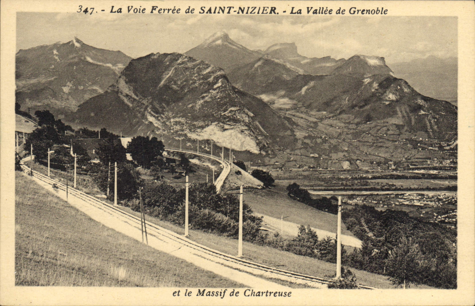 La Voie Ferrée de SAINT-NIZIER — La Vallée de Grenoble et le Massif de Chartreuse — Édition Émile Clot, Grenoble