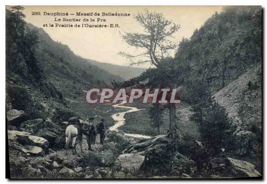 CPA Dauphine Massif de Belledonne Le Sentier de la Pra et la Prairie de l'Oursiere