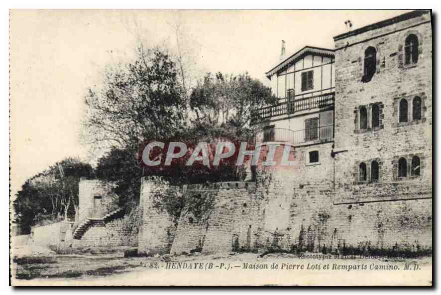 Hendaye (B.P.) — Maison de Pierre Loti et Remparts Camino — Phototype Marcel Delbos, Hendaye