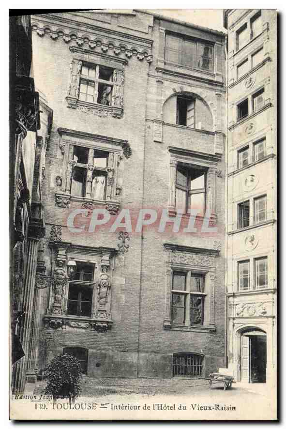 Toulouse — Intérieur de l'Hôtel du Vieux-Raisin — Édition Jeanny, n°139