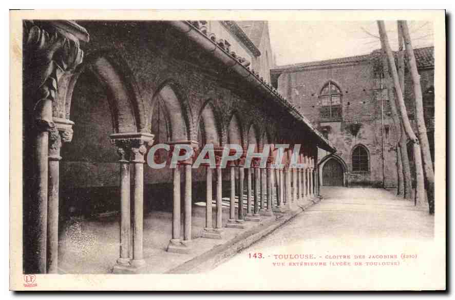CPA Toulouse Cloitre des Jacobins Vue Exterieure (Lycee de Toulouse)