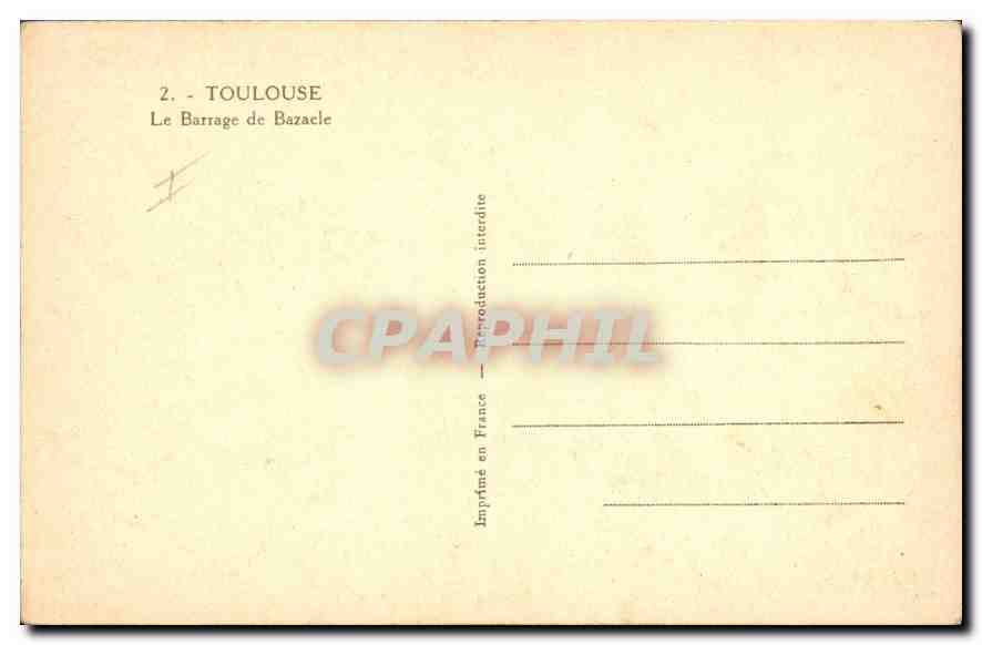 Toulouse — Le Barrage de Bazacle — Imprimé en France — Verso
