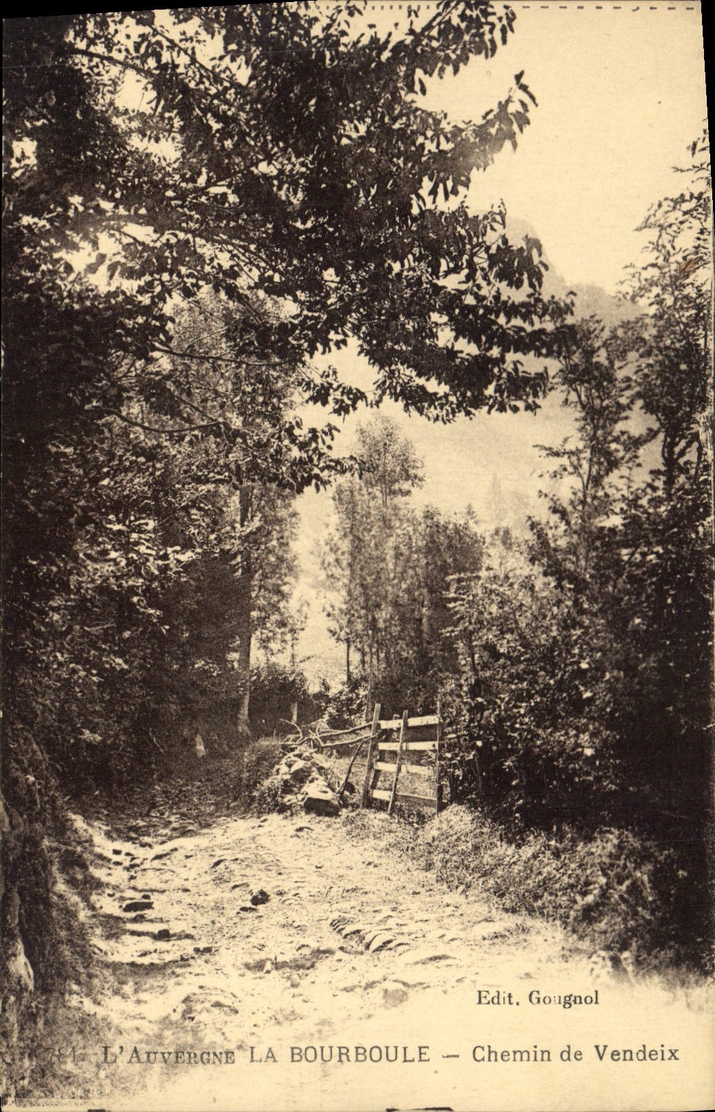 La Bourboule — Chemin de Vendeix — Edit. Gougnol