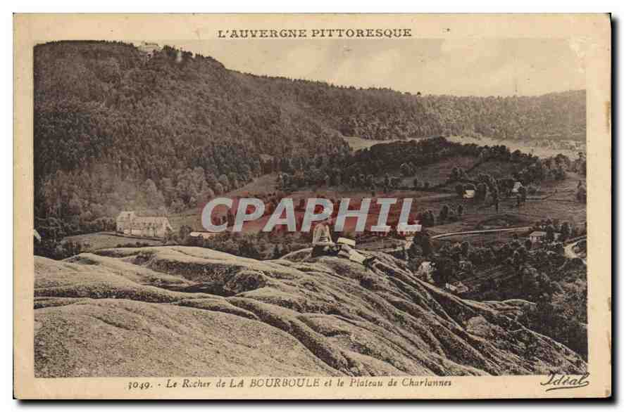CPA Le Rocher de La Bourboule et le Plateau de Charlannes 