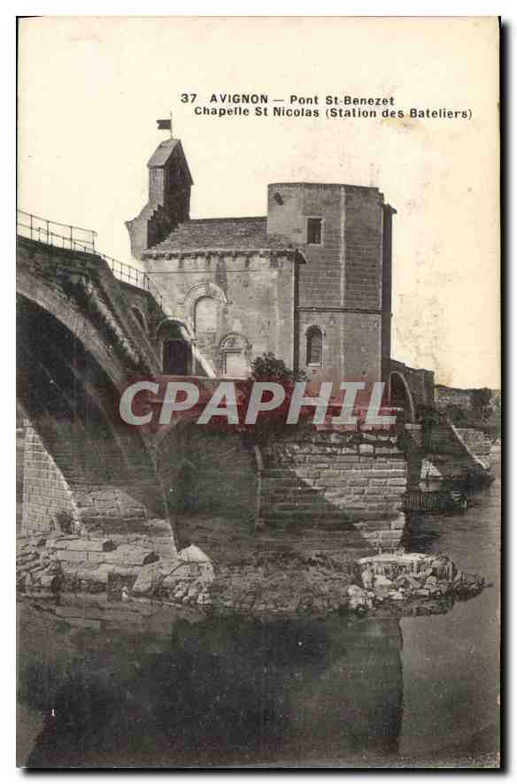 CPA Avignon Pont St Benezet Chapelle St Nicolas (Station des Bateliers)