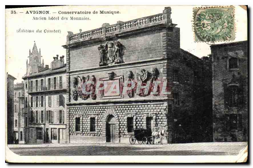 CPA Avignon Conservatoire de Musique Ancien hotel des Monnaies