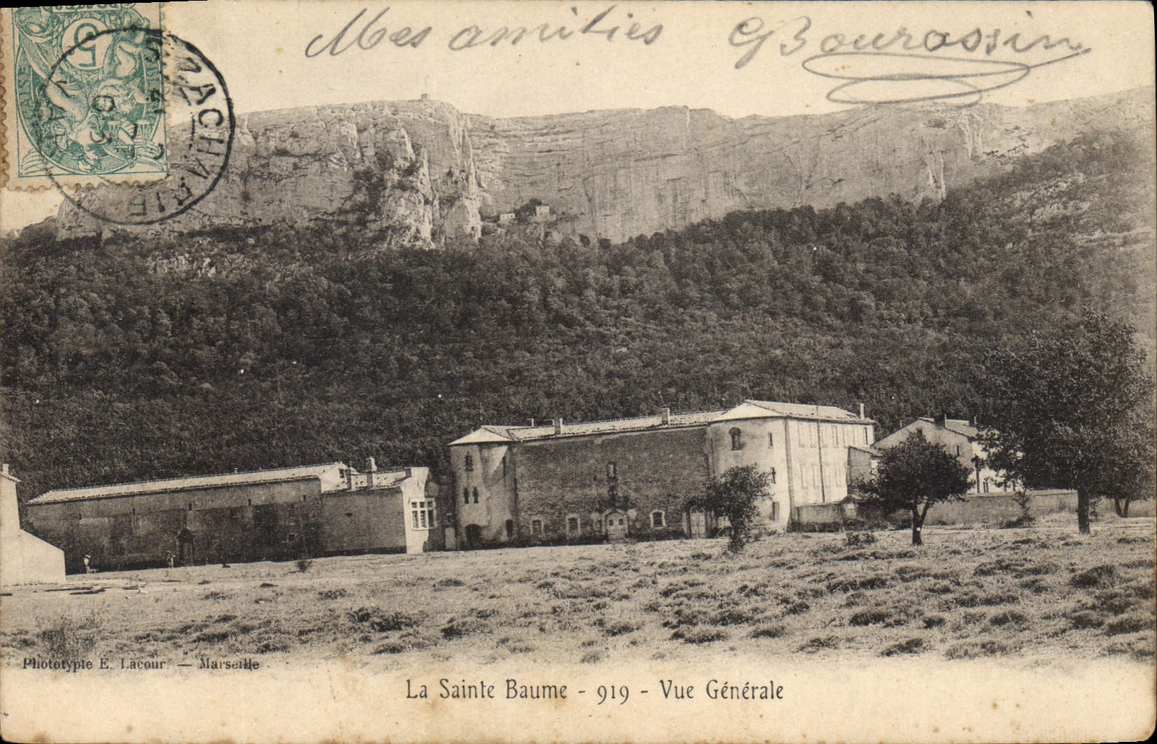 La Sainte Baume — Vue Générale — Phototypie E. Lacour — Marseille — n°919