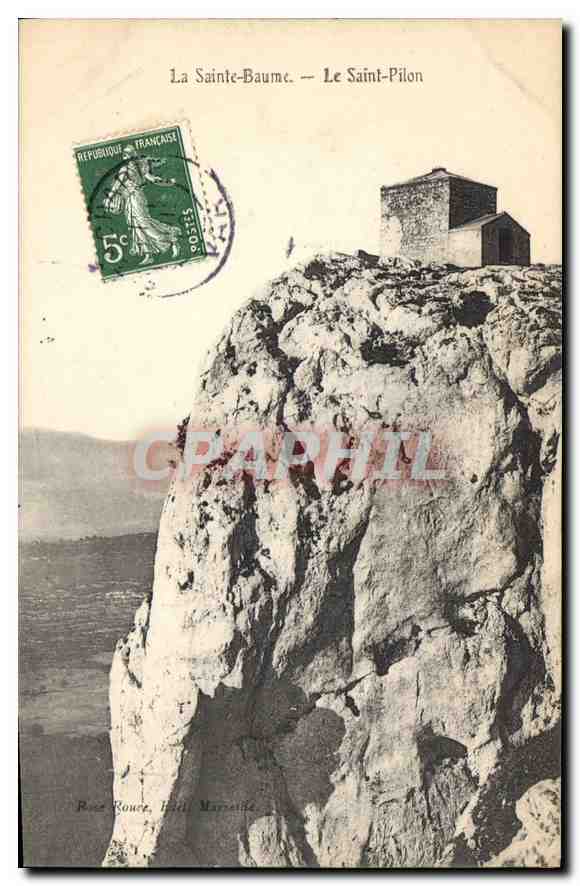 CPA La Sainte Baume Le Saint Pilon