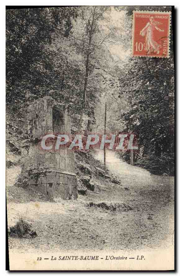 La Sainte-Baume — L'Oratoire — I.P.