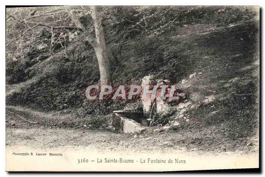 La Sainte-Baume - La Fontaine de Nans — Phototypie E. Lacoour Marseille