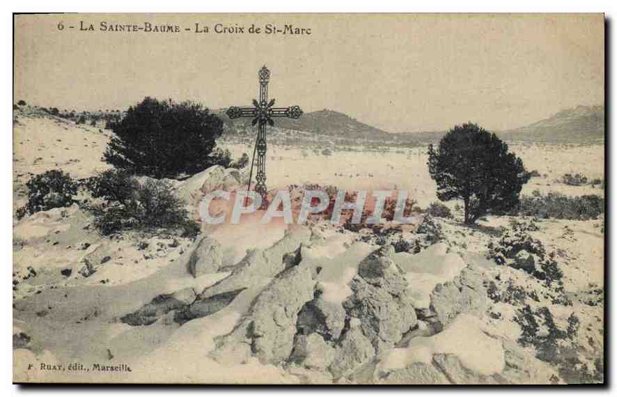 CPA La Sainte Baume La Croix de St Marc