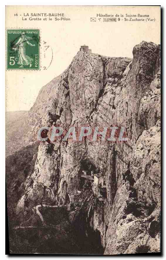 CPA La Sainte Baume La Grotte et le St Pilon