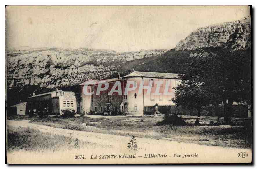 CPA La Sainte Baume L'Hotellerie Vue generale