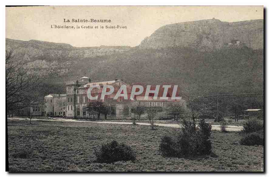 La Sainte-Beaume — L'Établissement, la Grotte et le Saint-Pijon — Éditeur non identifié
