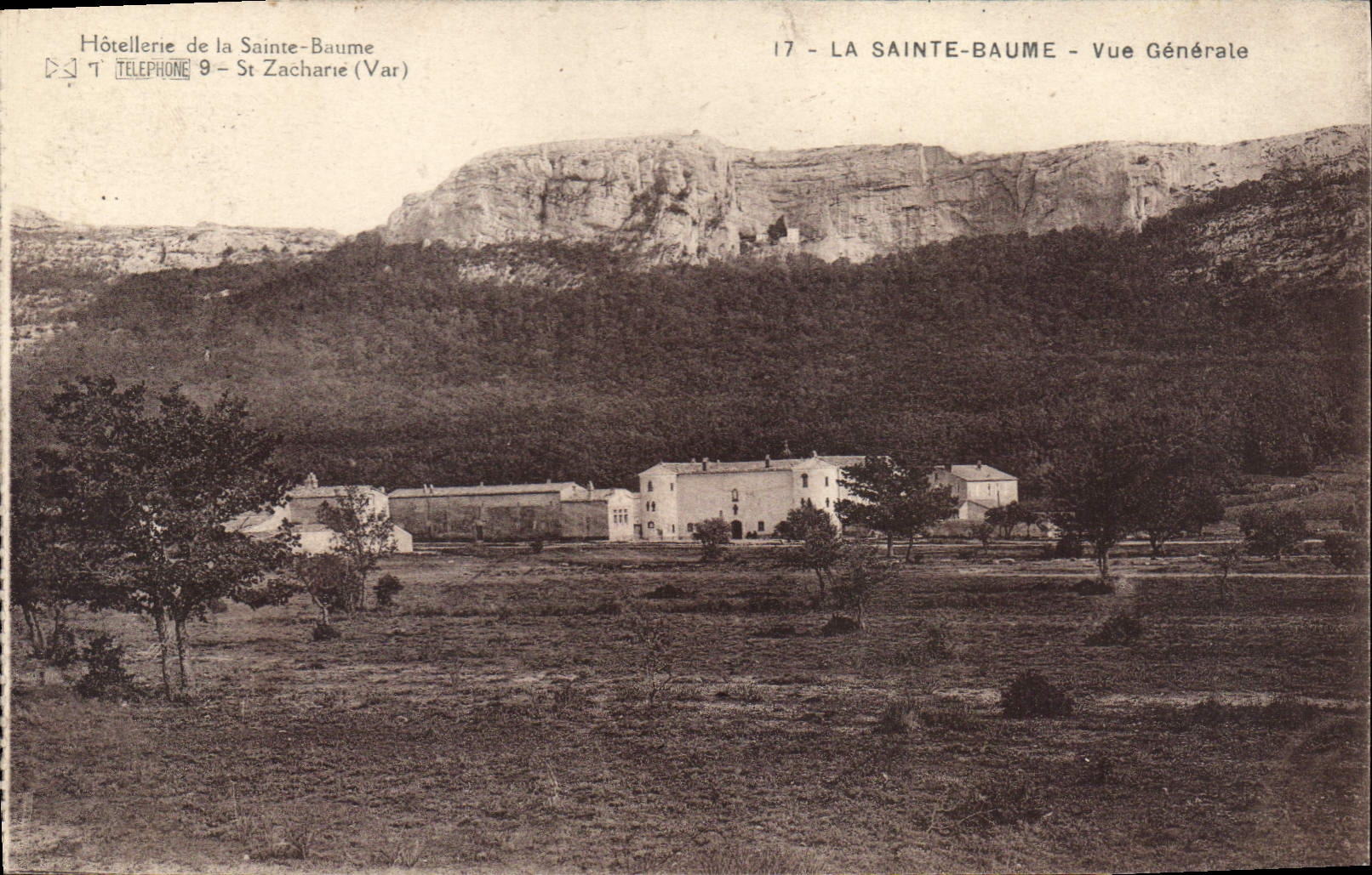 La Sainte-Baume — Vue Générale — Hôtellerie de la Sainte-Baume, St Zacharie (Var)