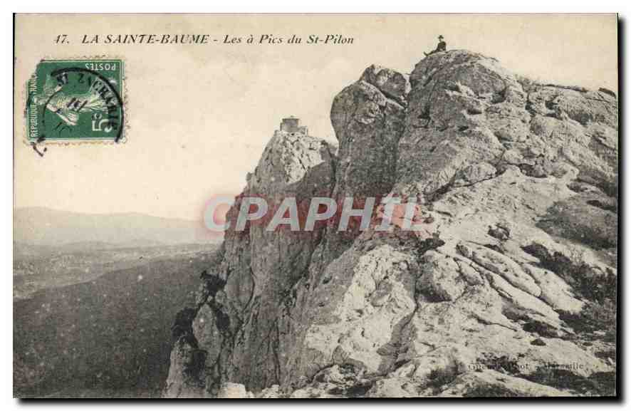 CPA La Sainte Baume Les a Pics du St Pilon