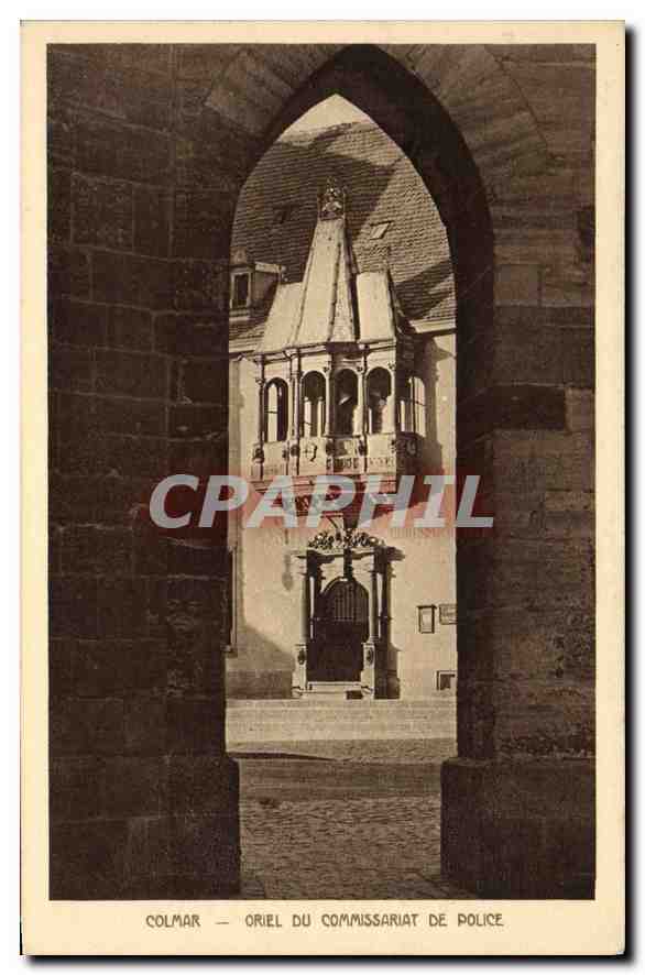 CPA Colmar Oriel du Commissariat de Police