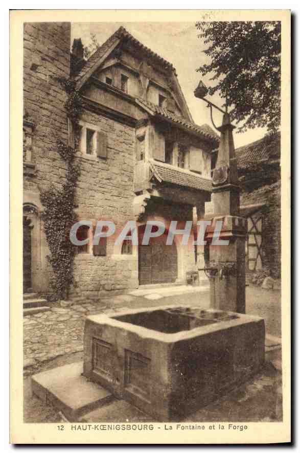 CPA Haut Koenigsbourg La Fontaine et la Forge