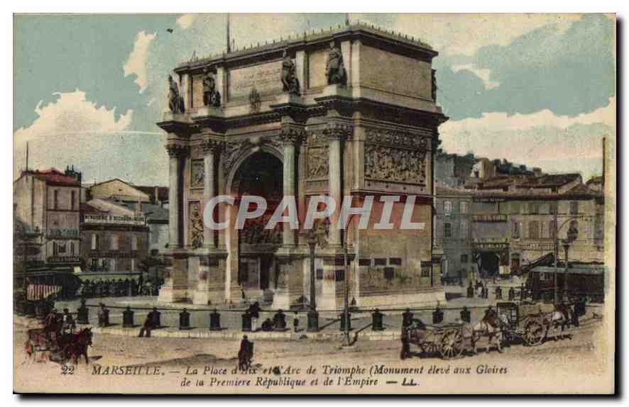 CPA Marseille La Place d'Aix et l'Arc de Triomphe Monument eleve aux Gloires de la Premiere Republiq