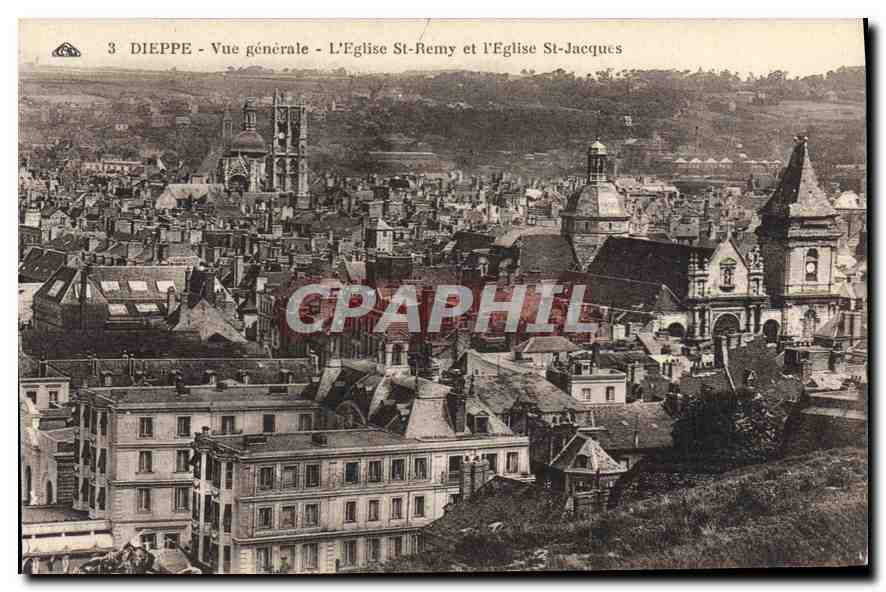 CPA Dieppe Vue Generale l'Eglise St Remy et l'Eglise St Jacques 