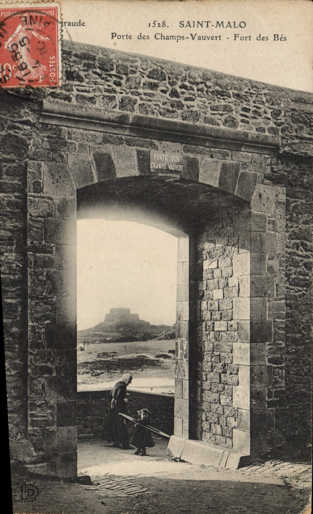 Saint-Malo — Tor der Champs-Vauvert — Fort des Bés — Verlag: Straude, Nr. 1528