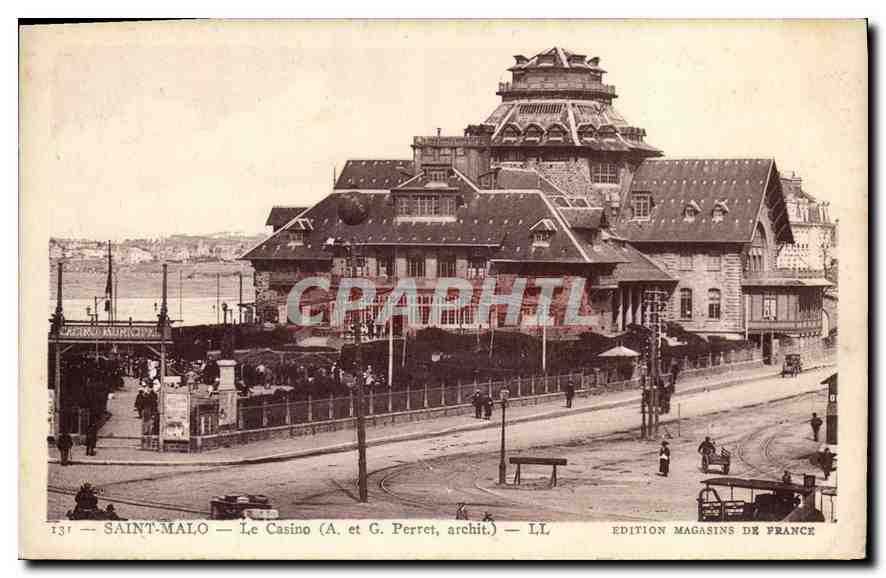 Saint-Malo — Le Casino (A. et G. Perret, architectes) — Édition Magasins de France