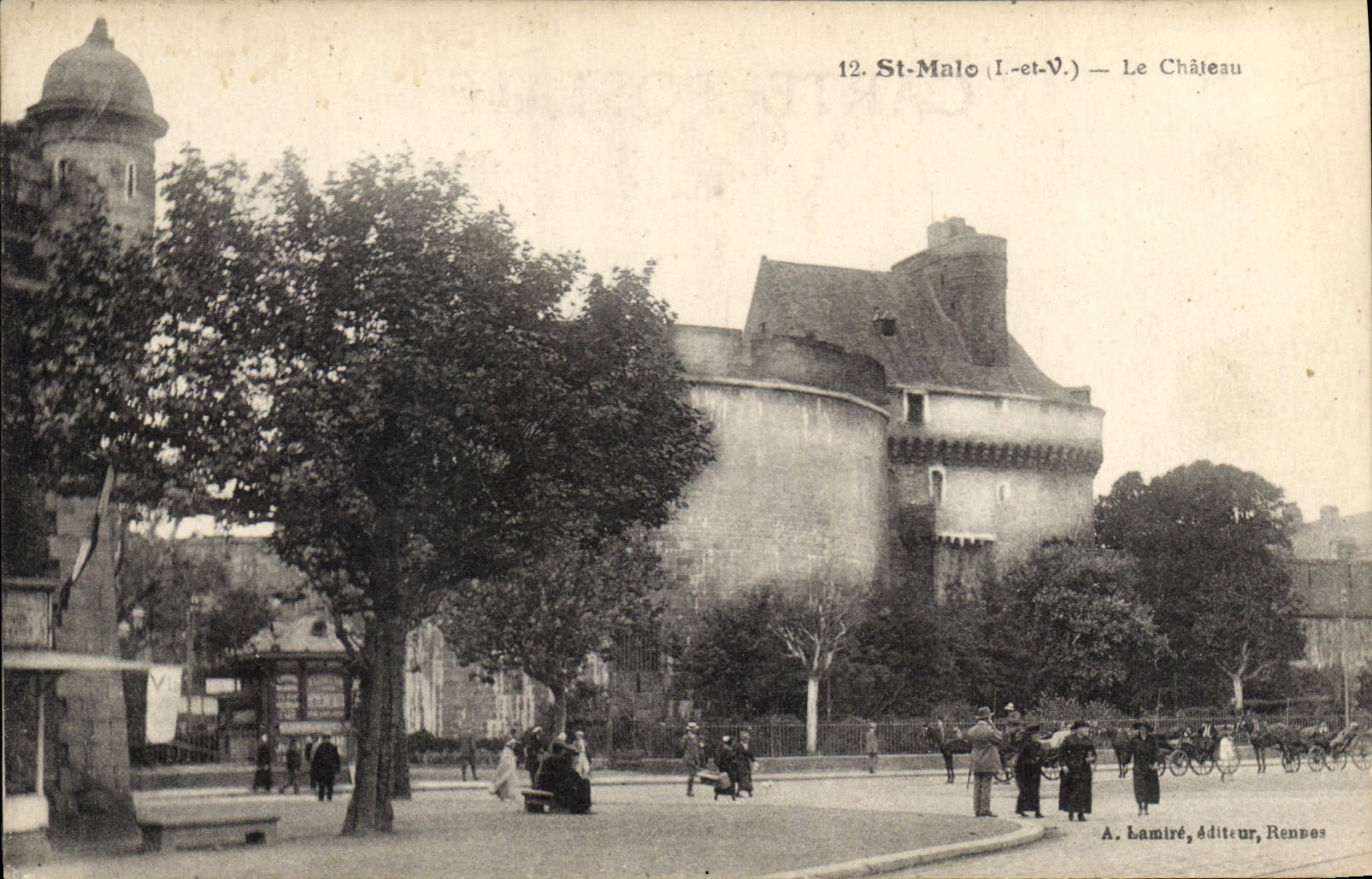 St-Malo (I.-et-V.) — Le Château — A. Lamiré, éditeur, Rennes
