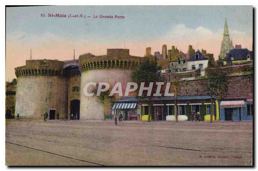 CPA St Malo L et V La Grande Porte 