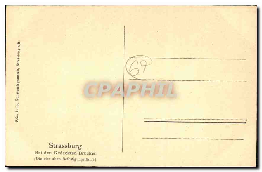 CPA Strassburg Bei den Gedeckten Brucken Die vier alten Befestigungsturme  — Rückseite