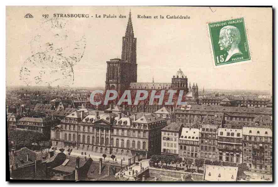 CPA Strasbourg Le Palais des Rohan et la Cathedrale 