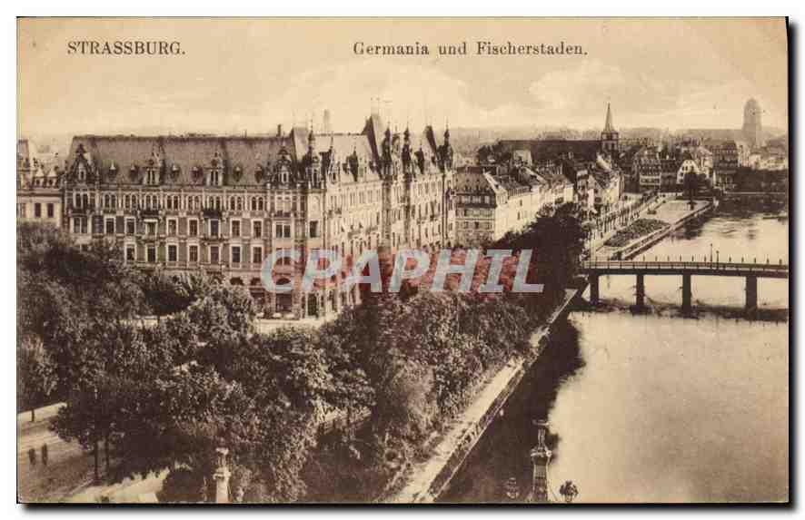 CPA Strassburg Germania und Fischerstaden 