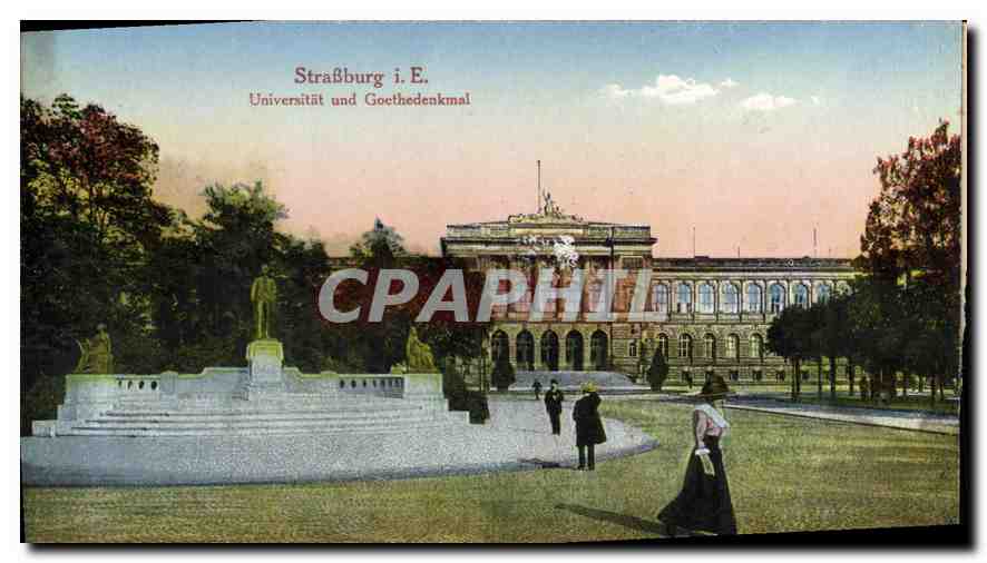 CPA Strasburg Universitat and Goethendenkmal 