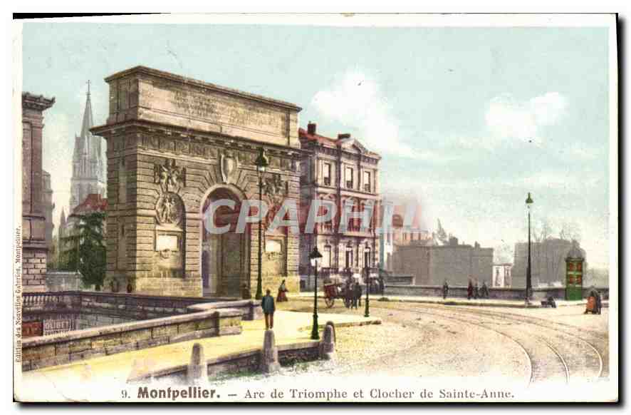 CPA Montpellier Arc de Triomphe et Clocher de Sainte Anne 