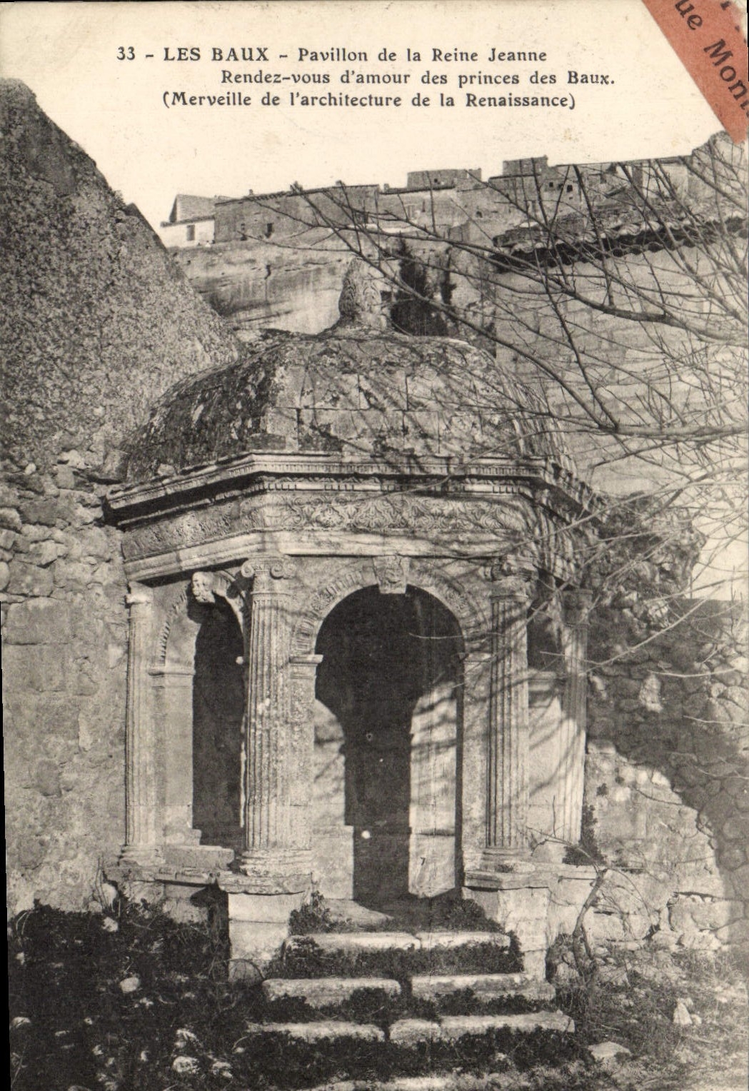 Les Baux - Pavillon de la Reine Jeanne — Rendez-vous d'amour des princes des Baux. (Merveille de l'architecture de la Renaissance)