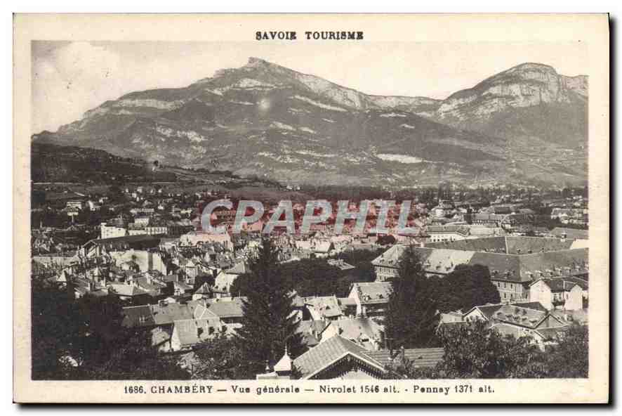 CPA Chambery Vue generale Nivolet 1546 alt Pennay 1371 alt
