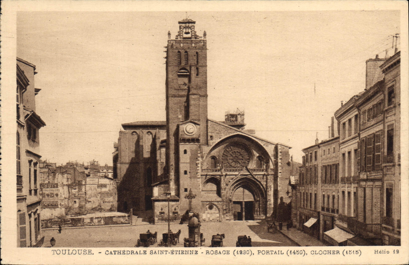Toulouse - Cathédrale Saint-Étienne - Rosace (1230), Portail (1450), Clocher (1515) — Hélio 19