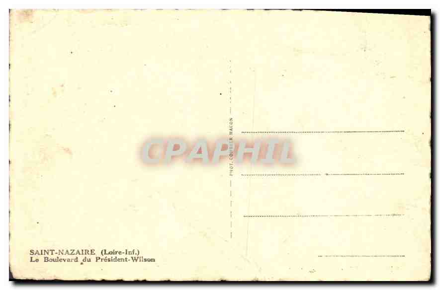 CPA Saint Nazaire (Loire Inf) Le Boulevard du President Wilson — Rückseite