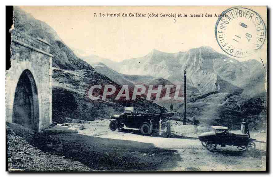 CPA Le tunnel du Galibier (cote Savoie) et le massif des Arves Automobile