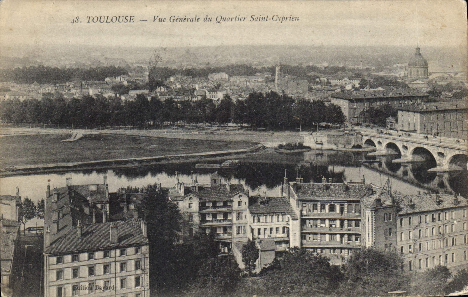 Toulouse — Vue Générale du Quartier Saint-Cyprien — Édition Bayard