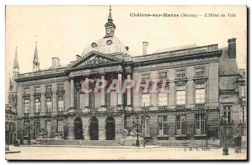 Châlons-sur-Marne (Marne) — L'Hôtel de Ville — J. M. T. Paris