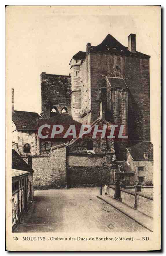 CPA Moulins Chateau des Dues de Bourbon (Cote est)