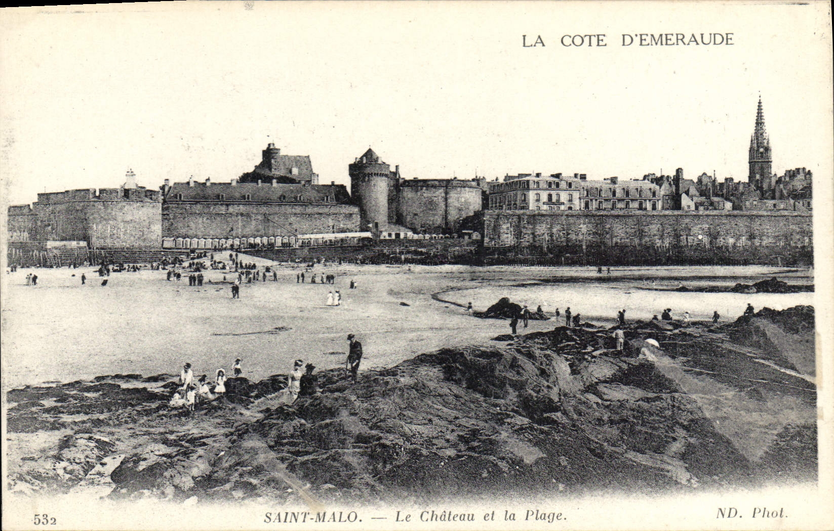 Saint-Malo — Le Château et la Plage — La Côte d'Émeraude. ND. Phot. — N° 532